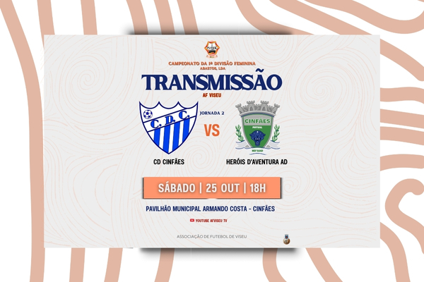 CD Cinfães e Heróis D'Aventura AD com transmissão em direto